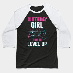 Birthday Girl Level Up Video Game Birthday Party Gift Girls Baseball T-Shirt